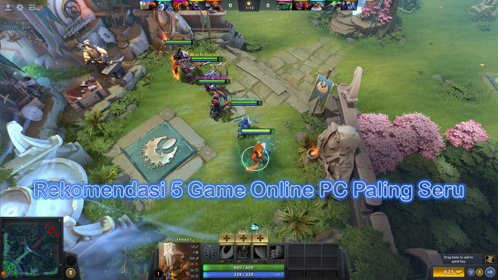 Rekomendasi 5 Game Online PC Paling Seru