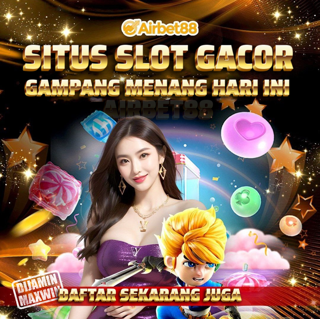 AIRBET88: Platform Slot Gacor dengan Peluang Kemenangan Besar dan Keamanan Terjamin